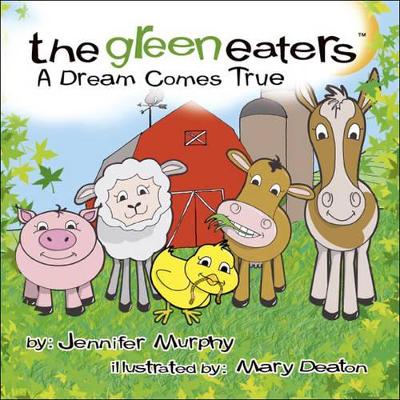 The Green Eaters: A Dream Comes True
