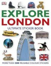 Explore London: The Ultimate Sticker Book