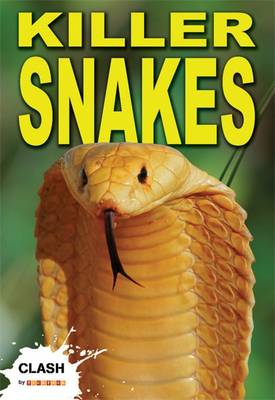 Clash Level 1: Killer Snakes