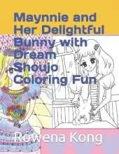 Maynnie and Her Delightful Bunny with Dream Shoujo Coloring Fun