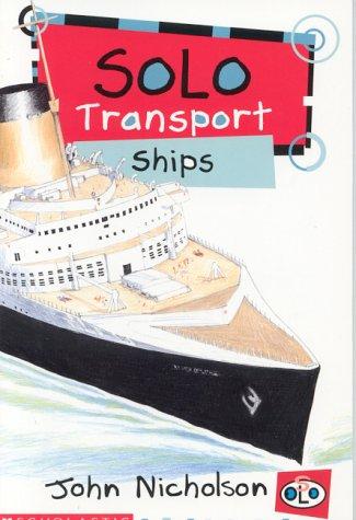 Solo Transport: Ships