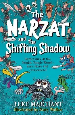 The Narzat and The Shifting Shadow