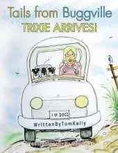 Tails from Buggville: Trixie Arrives!