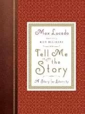Tell Me the Story: A Story for Eternity