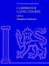 Cambridge Latin Course Unit 4 Omnibus Workbook North American edition