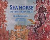 Seahorse: The Shyest Fish In The Sea Lib