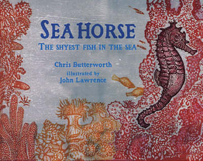 Seahorse: The Shyest Fish In The Sea Lib