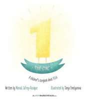 The One: A Children's Storybook About Allah