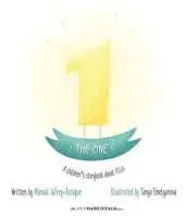 The One: A Children's Storybook About Allah
