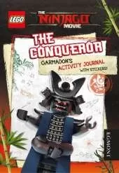The LEGO® NINJAGO MOVIE: The Conqueror Garmadon's Activity Journal