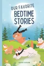 Our Favorite Bedtime Stories