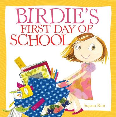 Birdie's First Day Of School