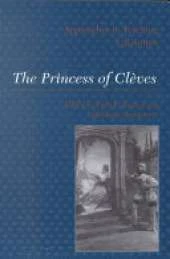 Approaches to Teaching Lafayette's the Princess of Cleves