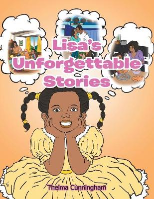 Lisa's Unforgettable Stories