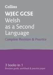 WJEC GCSE Welsh as a Second Language All-in-One Complete Revision and Practice: Ideal for the 2026 and 2027 Exams