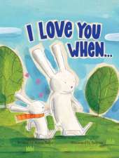 I Love You When & Picture Story Book