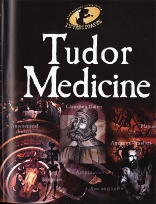 Tudor Medicine