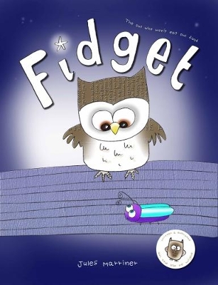Fidget: The owl who doesn't eat owl food.