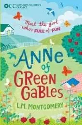 Oxford Children's Classics: Anne of Green Gables