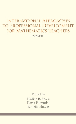 International Approaches to Professional Development for Mathematics Teachers