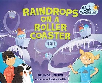 Raindrops on a Rollercoaster: Hail