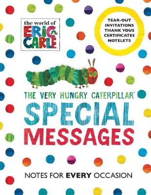 The Very Hungry Caterpillar: Special Messages Notes for Every Occasion