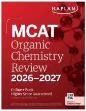 MCAT Organic Chemistry Review 2026-2027: Online + Book