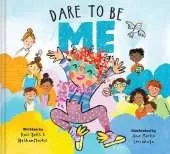 Dare To Be Me