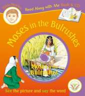 Moses in the Bulrushes: Read Along with Me Bible Stories