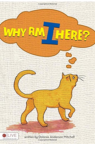 Why Am I Here?