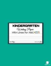 Kindergarten Writing Paper with Lines for ABC KIDS: 120 Blank Handwriting Practice Paper with Dotted Lines - Kindergarten, First And Second Grade Students. Learning Cursive Writing For Beginners (Handwriting For Kindergarten and Students)