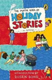 The Puffin Book of Holiday Stories: An Anthology