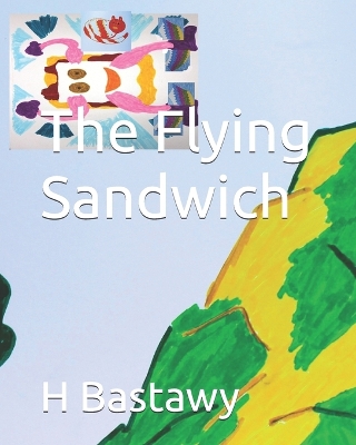 The Flying Sandwich