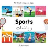My First Bilingual Book -  Sports (English-Arabic)
