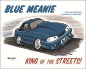 Blue Mean1e: King of the Streets!