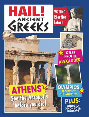Hail!: Ancient Greeks