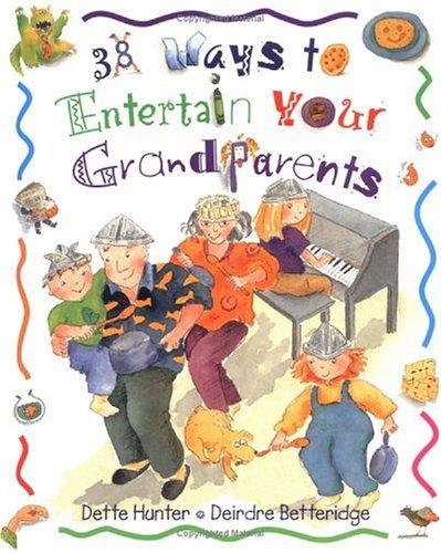 38 Ways to Entertain Your Grandparents