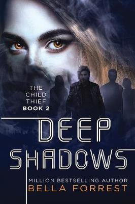 The Child Thief 2: Deep Shadows