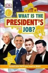 DK Readers L2: What is the President's Job?