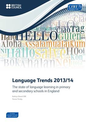 Language Trends 2013/14: The State of Language Learning in Primary and Secondary Schools in England