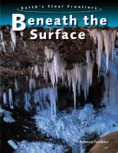 Beneath the Surface