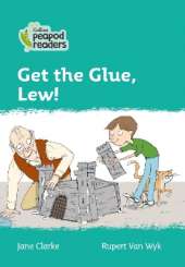 Get the Glue, Lew!: Level 3