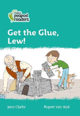 Get the Glue, Lew!: Level 3