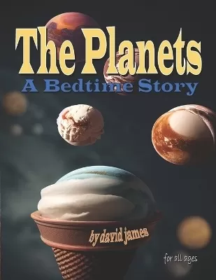 The Planets: A Bedtime Story