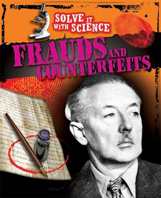 Solve It With Science: Frauds and Counterfeits