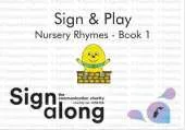 Play and Early Learning: Sign and Play ( Nursery Rhymes Bk.1)