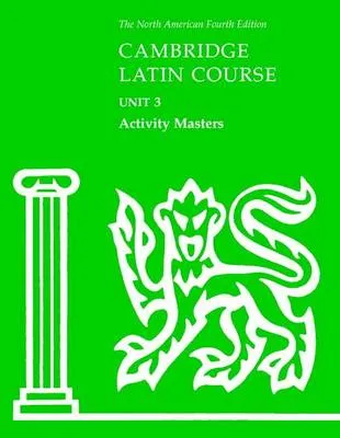 Cambridge Latin Course Unit 3 Activity Masters
