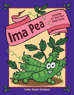 Ima Pea: Including It's Your Turn Study Guide