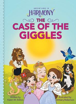 The Case of the Giggles: (Mom's Choice Gold Award Winner)