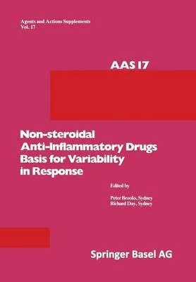 Non-steroidal Anti-Inflammatory Drugs Basis for Variability in Response: 16-18 May, 1985, at Leura, New South Wales, Australia